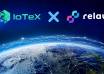 IoTeX-RelayChain Partner to Connect Real World with Blockchain